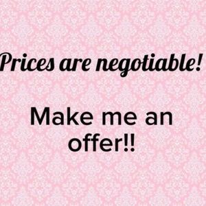 Make me a reasonable offer!